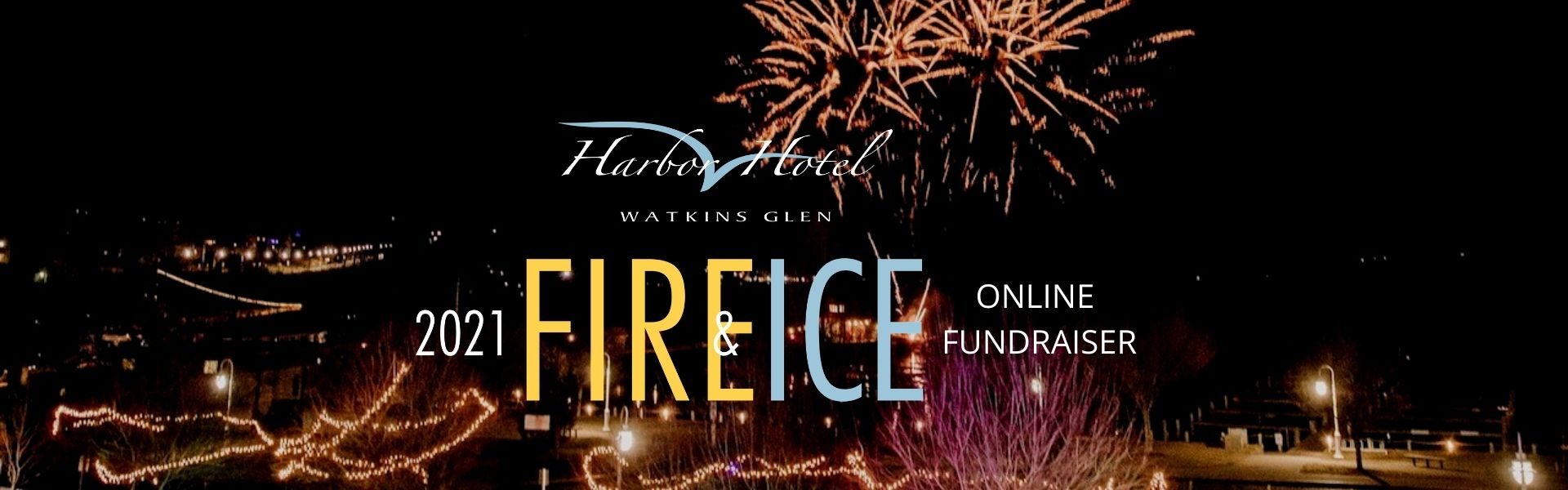 Watkins Glen Harbor Hotel Watkins Glen NY Online Fire & Ice 2021
